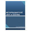 Metapragmatické jevy a čeština