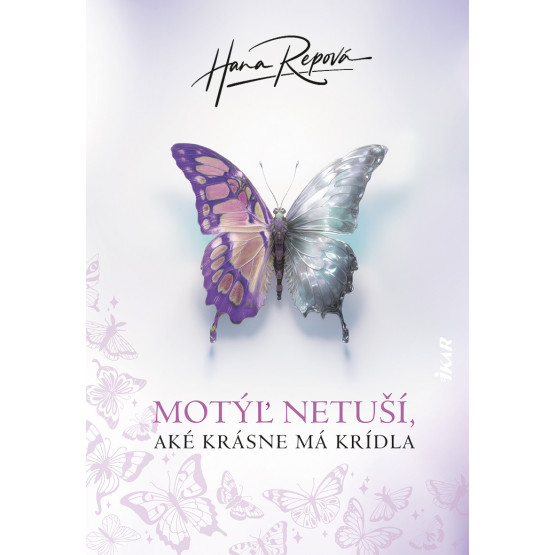 Motýľ netuší, aké krásne má krídla