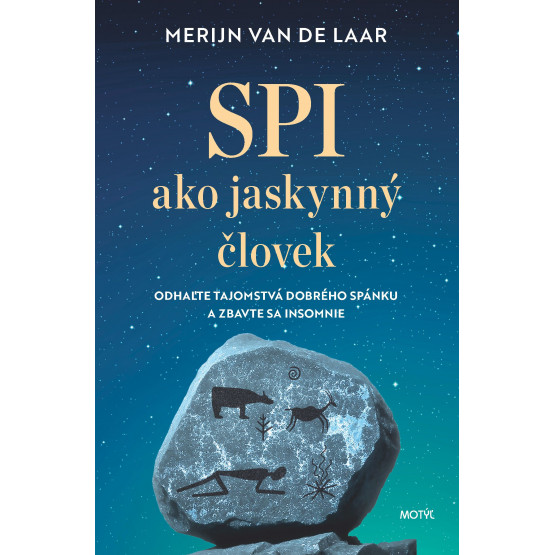 Spi ako jaskynný človek
