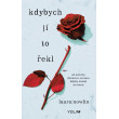 Kdybych jí to řekl