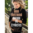 Matkou po čtyřicítce