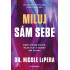 Miluj sám sebe