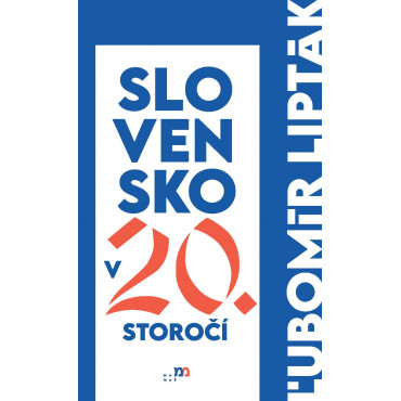 Slovensko v 20. storočí