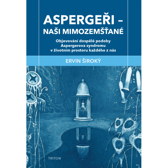 Aspergeři Naši mimozemšťané