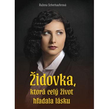 Židovka, ktorá celý život hľadala lásku