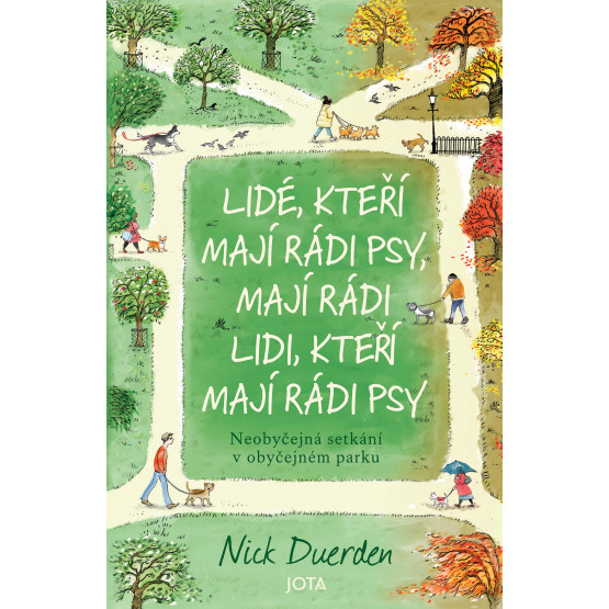 Lidé, kteří mají rádi psy, mají rádi lidi, kteří mají rádi psy