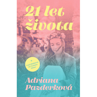 21 let života