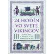24 hodín vo svete Vikingov