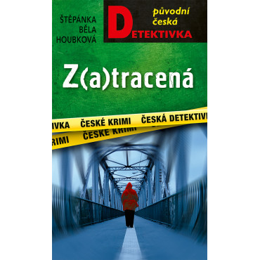 Z(a)tracená