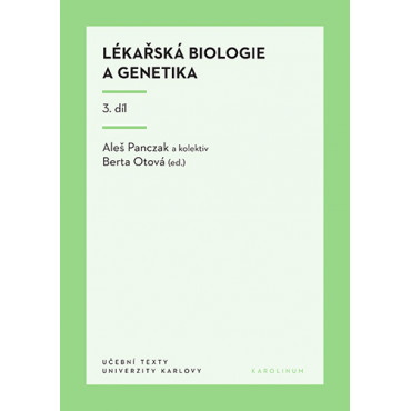 Lékařská biologie a genetika 3. díl