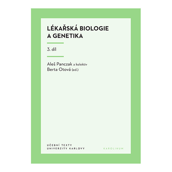 Lékařská biologie a genetika 3. díl