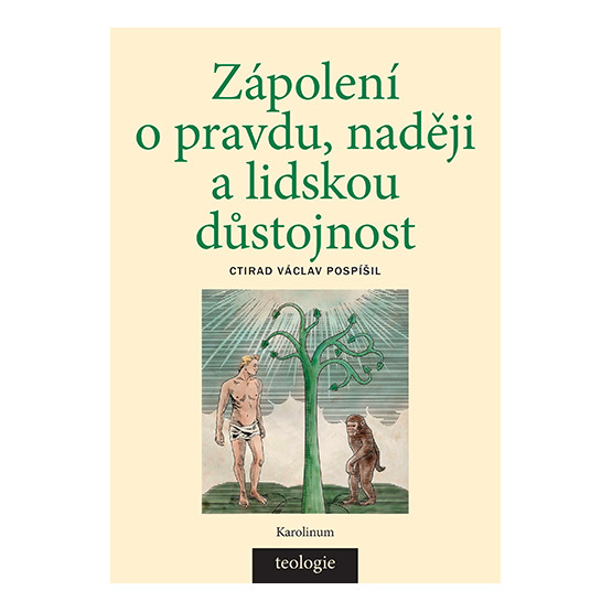 Zápolení o pravdu, naději a lidskou důstojnost