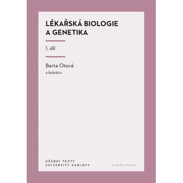 Lékařská biologie a genetika 1. díl
