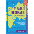 V zajatí geografie (rozšírené vydanie)