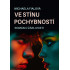 Ve stínu pochybností