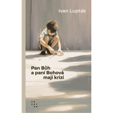 Pan Bůh a paní Bohová mají krizi