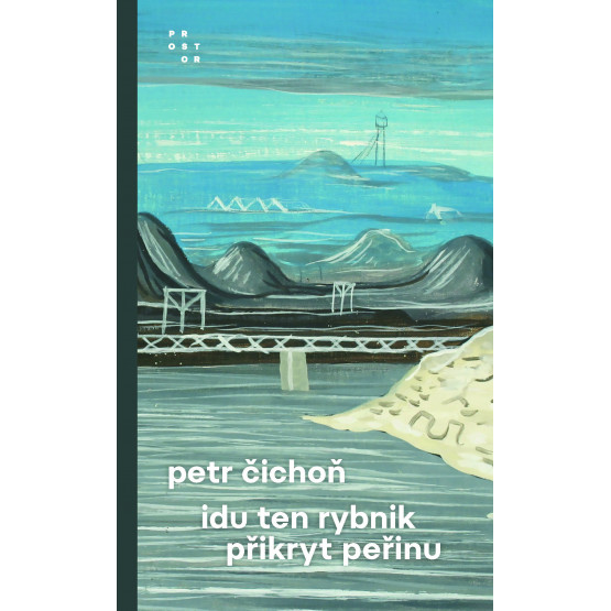 Idu ten rybnik přikryt peřinu