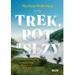 Trek, pot a slzy