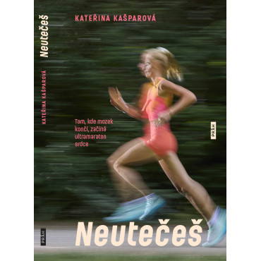 Neutečeš