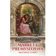 Markéta Přemyslovna - Mezi mocí a vášní