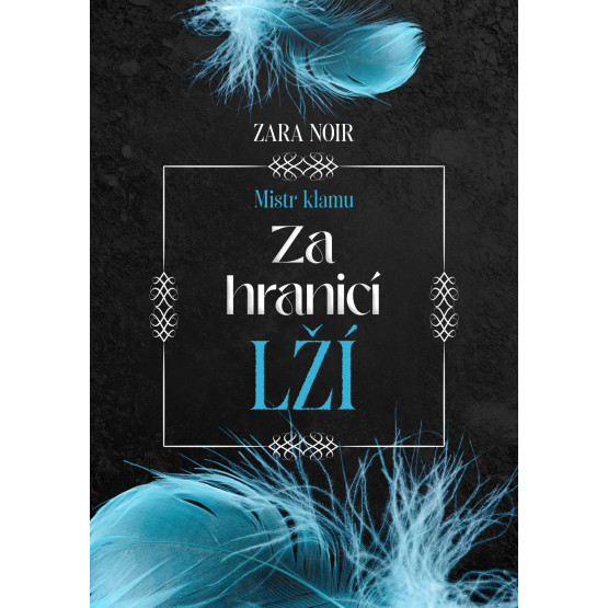 Za hranicí lží