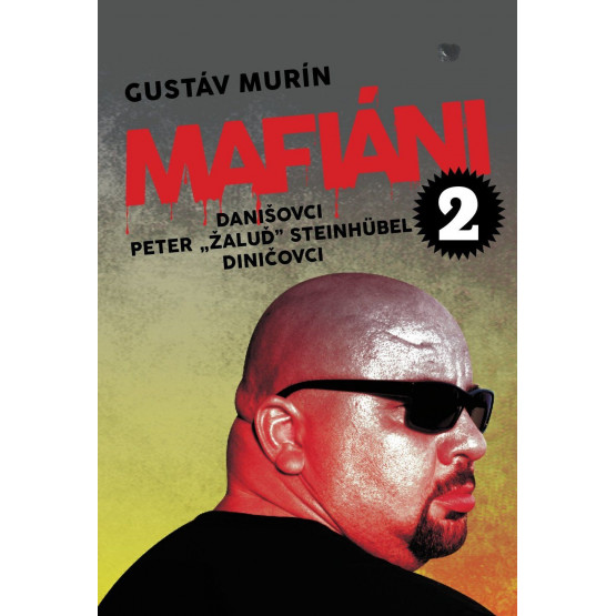 Mafiáni 2: Danišovci, Peter ,,Žaluď“ Steinhübel – Diničovci 