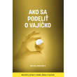 Ako sa podeliť o vajíčko