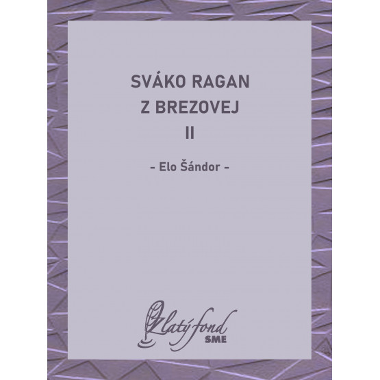 Sváko Ragan z Brezovej II