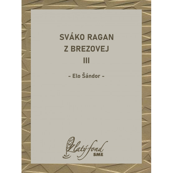 Sváko Ragan z Brezovej III
