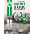 Bohemka je a bude - kniha první