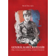 Generál Karel Kutlvašr. Hlas z vězení, paměť rodiny, svědectví historie