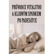 Průvodce vitalitou a klidným spánkem po padesátce