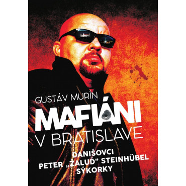 Mafiáni v Bratislave