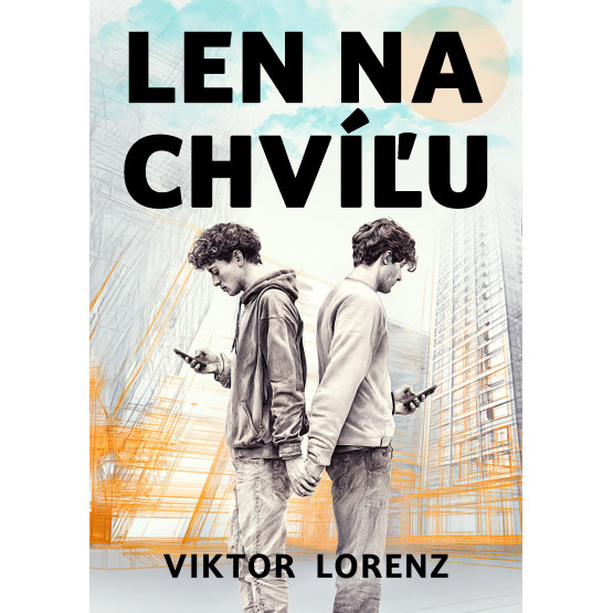 Len na chvíľu