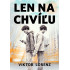 Len na chvíľu