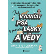 Jak vycvičit psa s pomocí lásky a vědy