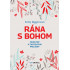 Rána s Bohom