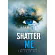 Shatter Me (slovenský jazyk)