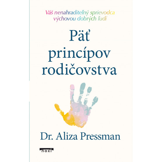 Päť princípov rodičovstva