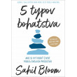 5 typov bohatstva