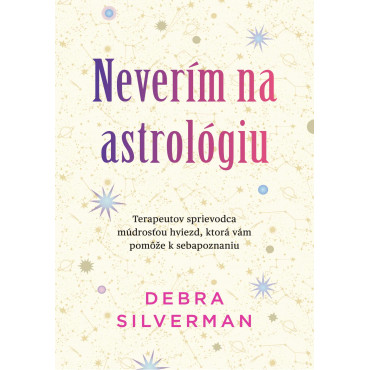 Neverím na astrológiu