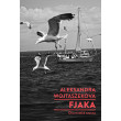 Fjaka - Chorvatská sezona
