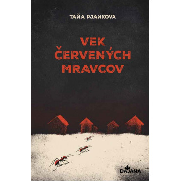 Vek červených mravcov