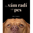 Co vám radí váš pes