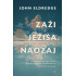 Zaži Ježiša. Naozaj