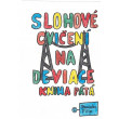Slohové cvičení na deviace - kniha pátá - balancování na vetché prádelní šňůře