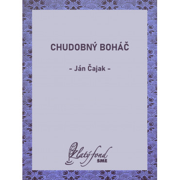 Chudobný boháč