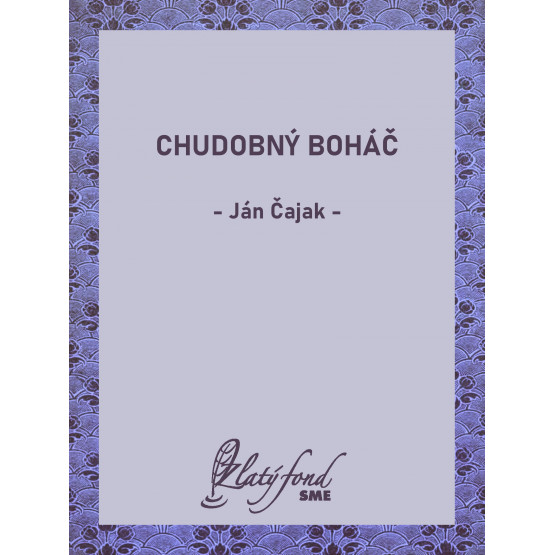 Chudobný boháč