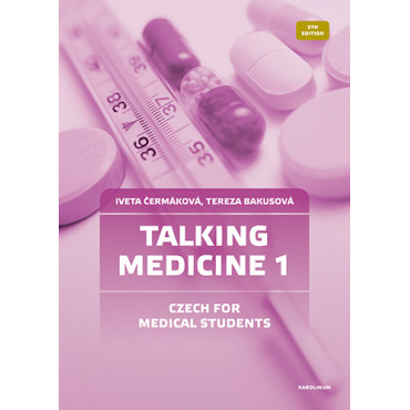 Talking Medicine 1 Czech for Medical Students