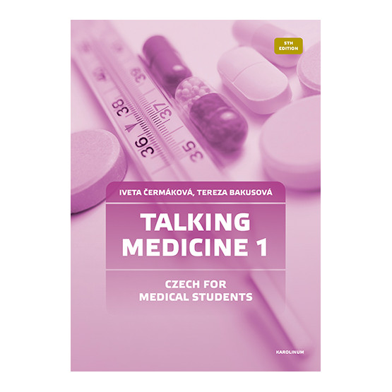 Talking Medicine 1 Czech for Medical Students